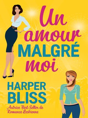 cover image of Un amour malgré moi